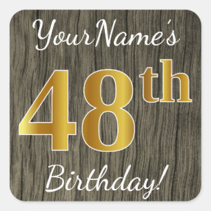 Pegatina Cuadrada Faux Wood, Faux Gold 48th Birthday + Custom Name