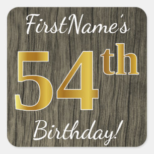 Pegatina Cuadrada Faux Wood, Faux Gold 54th Birthday + Custom Name