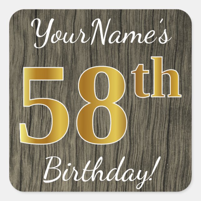 Pegatina Cuadrada Faux Wood, Faux Gold 58th Birthday + Custom Name (Anverso)