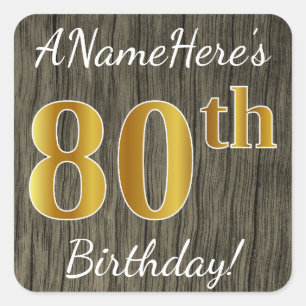 Pegatina Cuadrada Faux Wood, Faux Gold 80th Birthday + Custom Name
