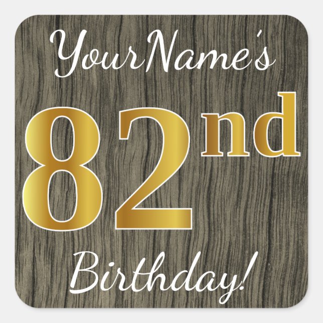 Pegatina Cuadrada Faux Wood, Faux Gold 82nd Birthday + Custom Name (Anverso)