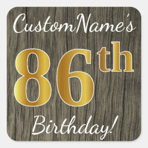 Pegatina Cuadrada Faux Wood, Faux Gold 86th Birthday + Custom Name
