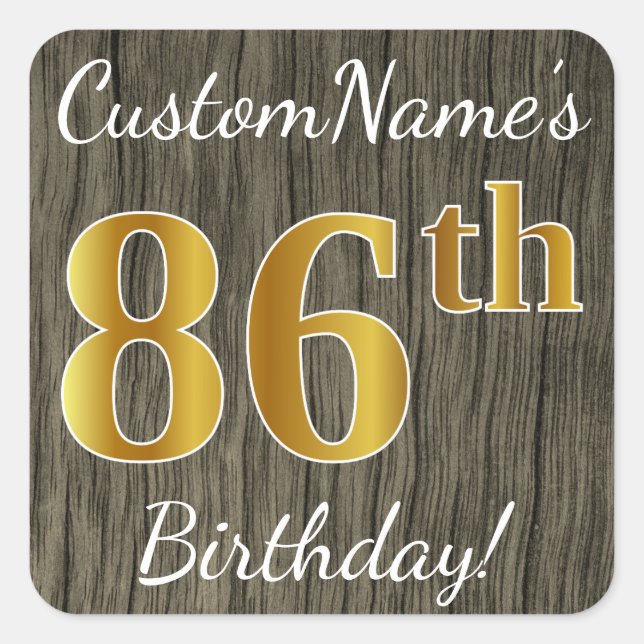 Pegatina Cuadrada Faux Wood, Faux Gold 86th Birthday + Custom Name (Anverso)