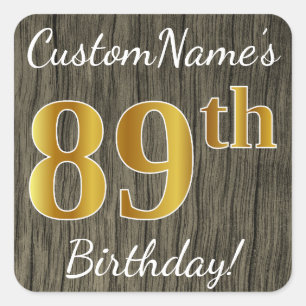 Pegatina Cuadrada Faux Wood, Faux Gold 89th Birthday + Custom Name