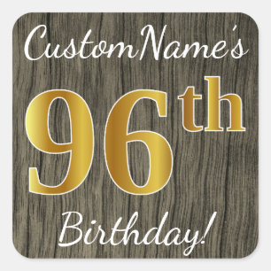 Pegatina Cuadrada Faux Wood, Faux Gold 96th Birthday + Custom Name