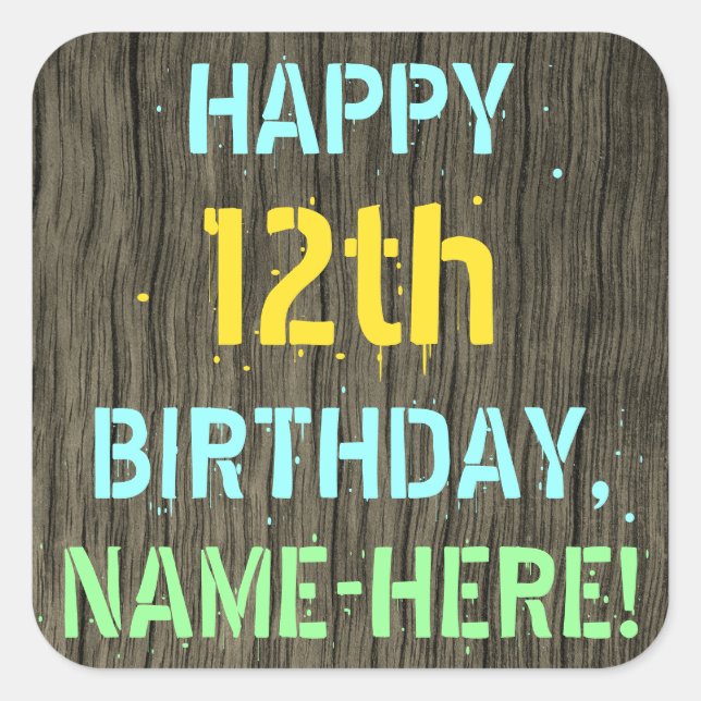 Pegatina Cuadrada Faux Wood, Painted Text Look, 12th Birthday + Name (Anverso)