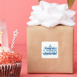 Pegatina Cuadrada ¡Felicidades por pasar tu chequera!