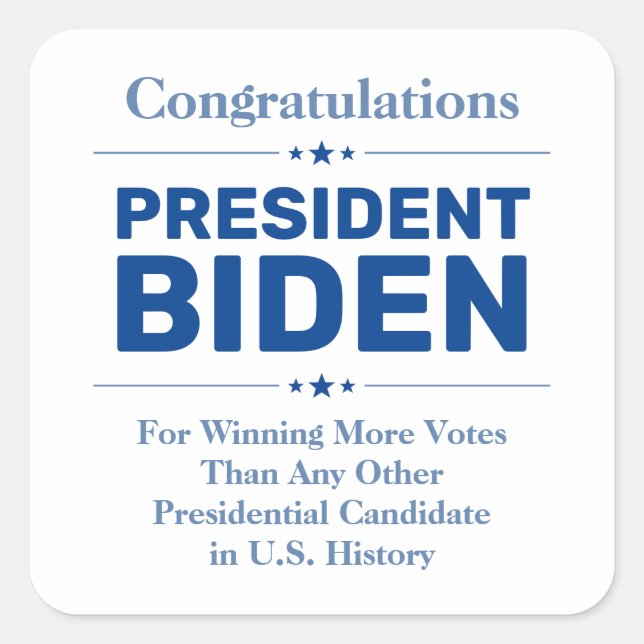 Pegatina Cuadrada Felicitaciones al presidente Biden, candidato más  (Anverso)