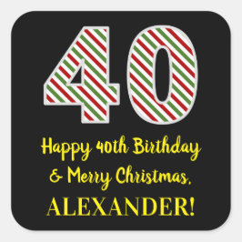 Pegatina Cuadrada Feliz 40 cumpleaños y Feliz Navidad, nombre person