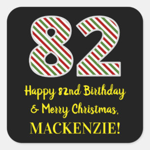 Pegatina Cuadrada Feliz 82º cumpleaños y Feliz Navidad, nombre perso