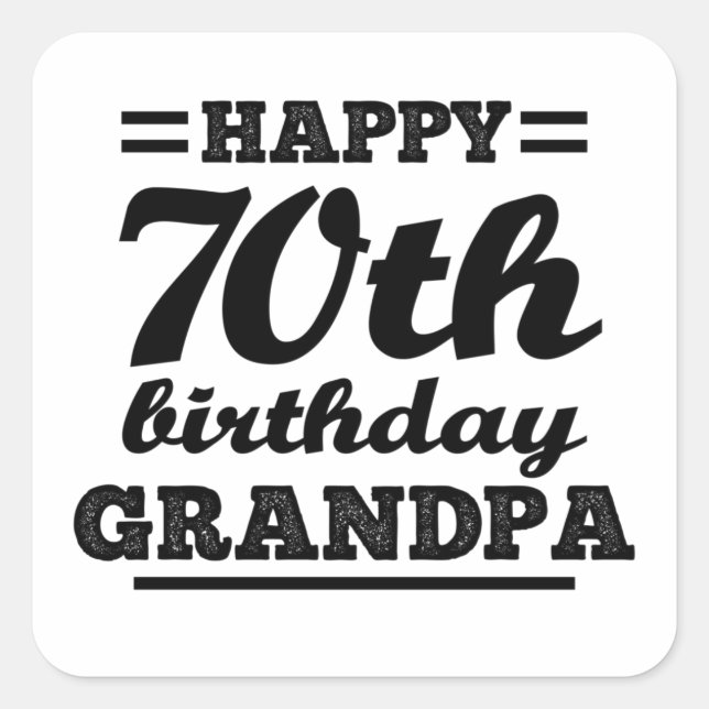 Pegatina Cuadrada feliz abuelo de 70 años (Anverso)