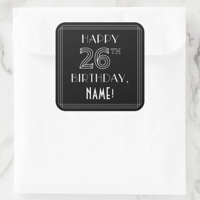 Pegatina Cuadrada FELIZ CUMPLEAÑOS 26; Estilo Art Deco; Nombre perso (Bolso)