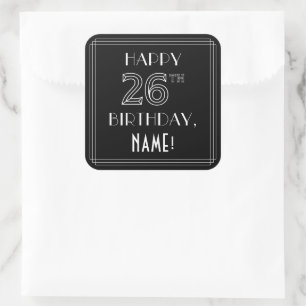 Pegatina Cuadrada FELIZ CUMPLEAÑOS 26; Estilo Art Deco; Nombre perso