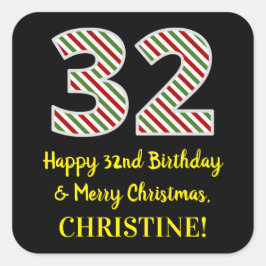 Pegatina Cuadrada Feliz cumpleaños 32 y Feliz Navidad, nombre person