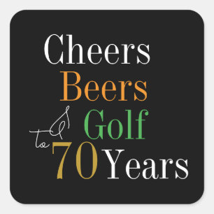 Pegatina Cuadrada Feliz Cumpleaños 70: Cheers y Cervezas Golf Negro 