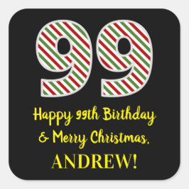 Pegatina Cuadrada Feliz cumpleaños 99 y Feliz Navidad, nombre person