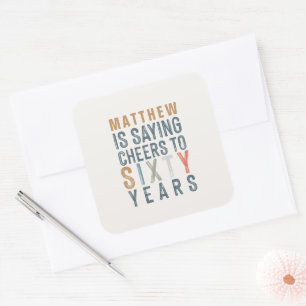 Pegatina Cuadrada Feliz cumpleaños a los sesenta y sesenta años