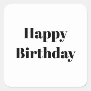 Pegatina Cuadrada Feliz Cumpleaños Blanco Negro Minimalista Moderno