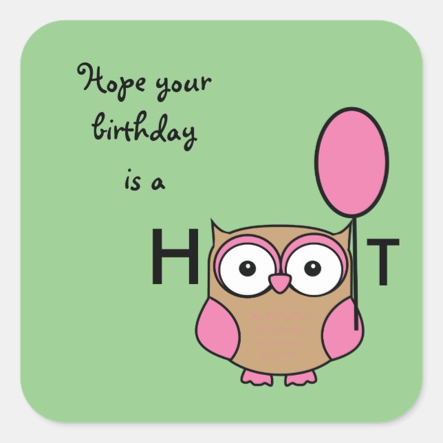 Pegatina Cuadrada Feliz cumpleaños Hoot Owl Rosa y Tan (Anverso)