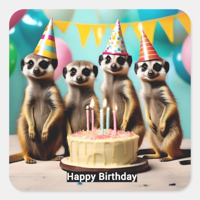 Pegatina Cuadrada Feliz cumpleaños Meerkat, (Anverso)