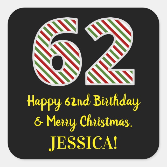 Pegatina Cuadrada Feliz cumpleaños número 62 y Feliz Navidad, nombre (Anverso)
