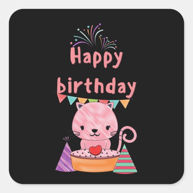 Pegatina Cuadrada Feliz cumpleaños para los niños - con un gato, fue (Anverso)