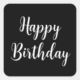 Pegatina Cuadrada Feliz cumpleaños, simple Guay blanco negro Minimal