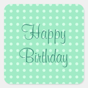 Pegatina Cuadrada Feliz Cumpleaños Texto Mint Plantilla Verde Rústic