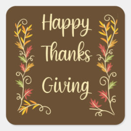 Pegatina Cuadrada Feliz Día de Acción de Gracias - Tema Marrón