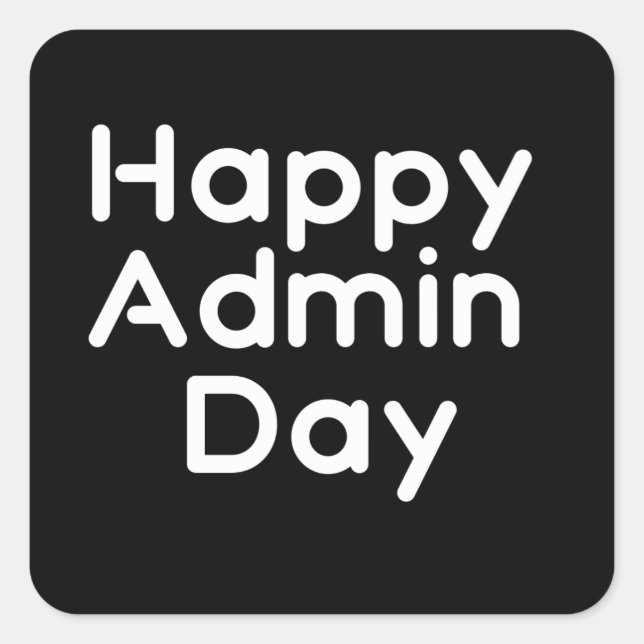 Pegatina Cuadrada Feliz Día de Administración. Día de los profesiona (Anverso)