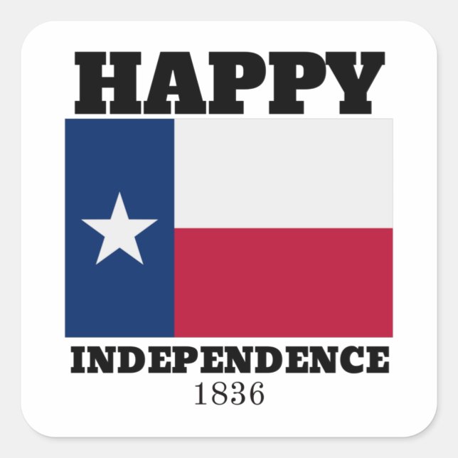 Pegatina Cuadrada Feliz Día de la Independencia de Texas (Anverso)