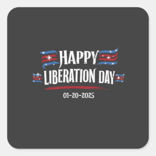Pegatina Cuadrada Feliz Día de la Liberación 2025 Trump América