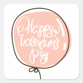Pegatina Cuadrada Feliz Día de San Valentín. Globo rosa lindo. Moder