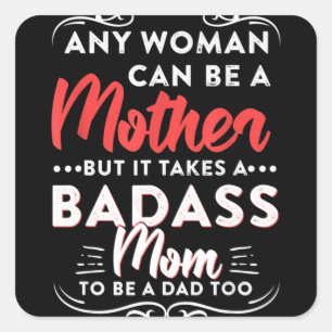 Pegatina Cuadrada Feliz Día del Padre a la mejor madre soltera