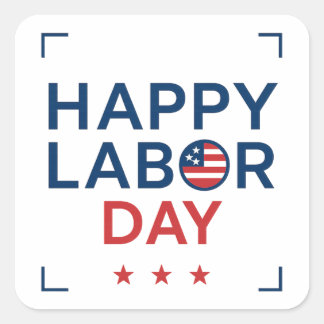 Pegatina Cuadrada Feliz Día del Trabajo Patriótico Moderno