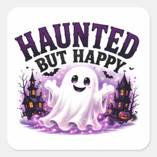 Pegatina Cuadrada 🎃 Feliz Fantasma Embrujado Dicho de Halloween 👻