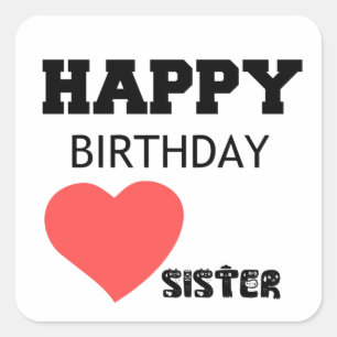 PEGATINA CUADRADA FELIZ HERMANA DEL CUMPLEAÑOS