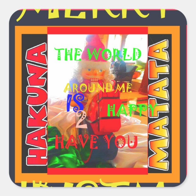 Pegatina Cuadrada Feliz Navidad El mundo a mi alrededor está feliz j (Anverso)