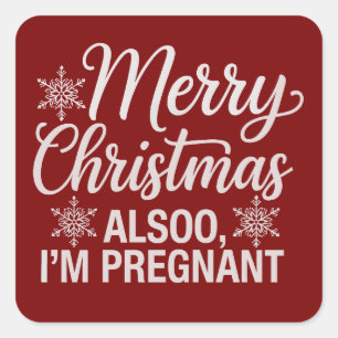 Pegatina Cuadrada Feliz Navidad También Estoy Embarazada Anuncio De