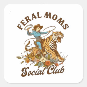 Pegatina Cuadrada Feral Mom Social Club Funny Retro Boho Cowgirl