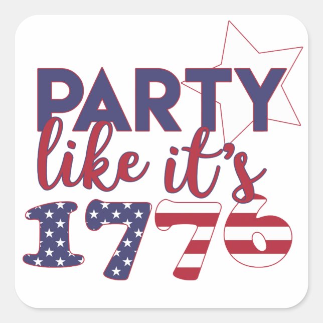 Pegatina Cuadrada Fiesta como si fuera 1776 - Tipografía de bandera  (Anverso)