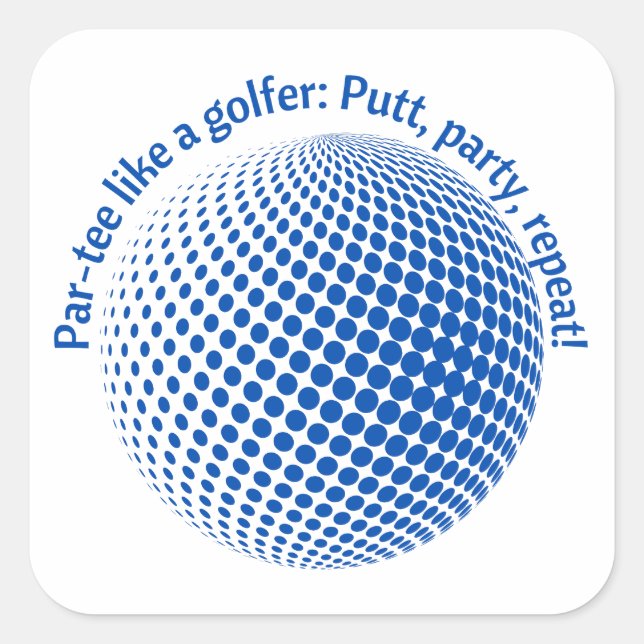 Pegatina Cuadrada Fiesta como un golfista (Anverso)