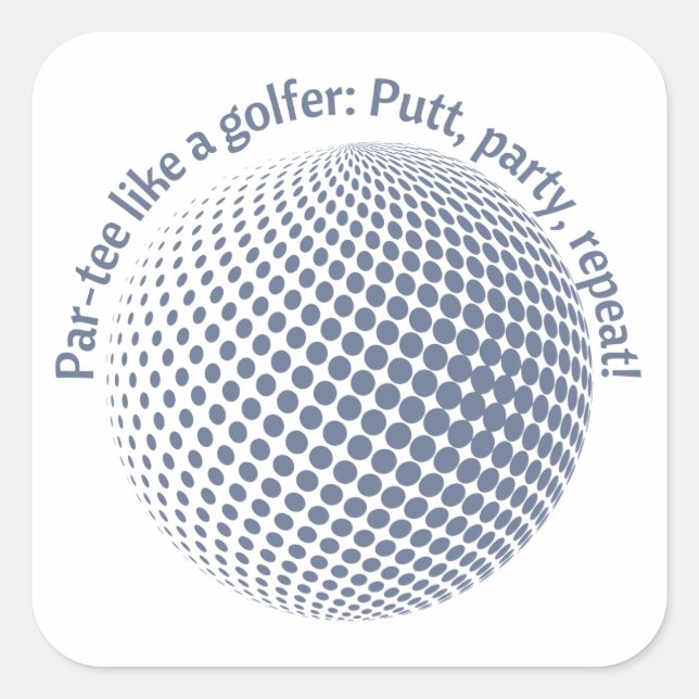 Pegatina Cuadrada Fiesta como un golfista (Anverso)