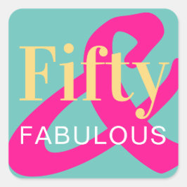 Pegatina Cuadrada Fifty and Fabulous 50th Birthday Green Hot Pink