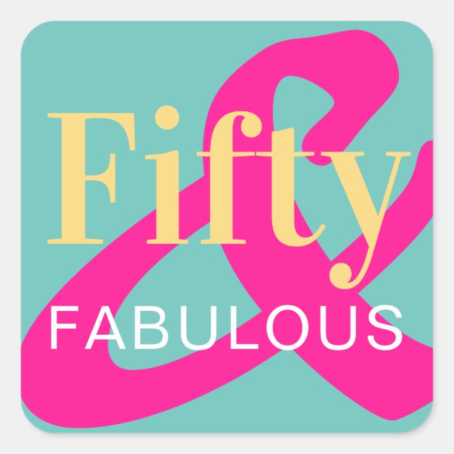Pegatina Cuadrada Fifty and Fabulous 50th Birthday Green Hot Pink (Anverso)