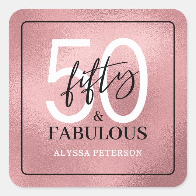 Pegatina Cuadrada Fifty and Fabulous Script 50th Birthday (Anverso)