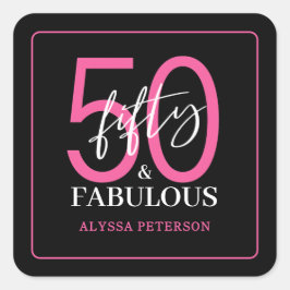 Pegatina Cuadrada Fifty and Fabulous Script 50th Birthday