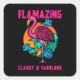Pegatina Cuadrada FLAMAZiNG - Elegante y fabuloso