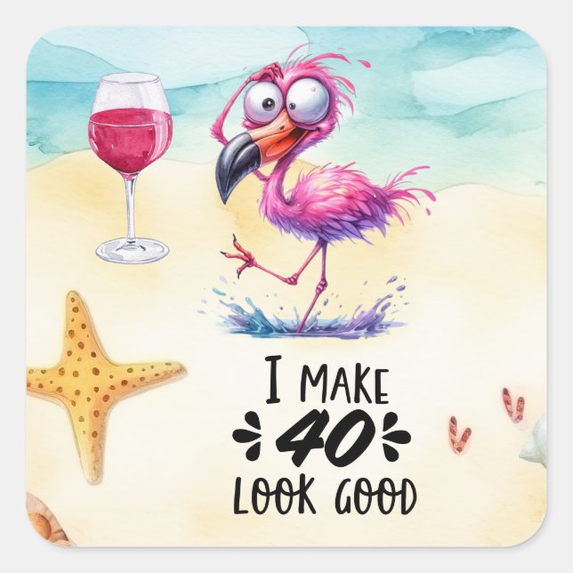 Pegatina Cuadrada Flamingo 40º cumpleaños gracioso diciendo por fies (Anverso)