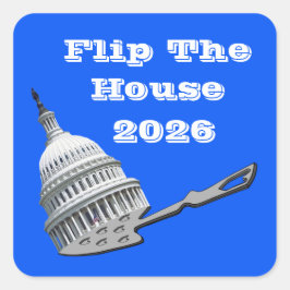 Pegatina Cuadrada Flip The House Vote Blue 2026